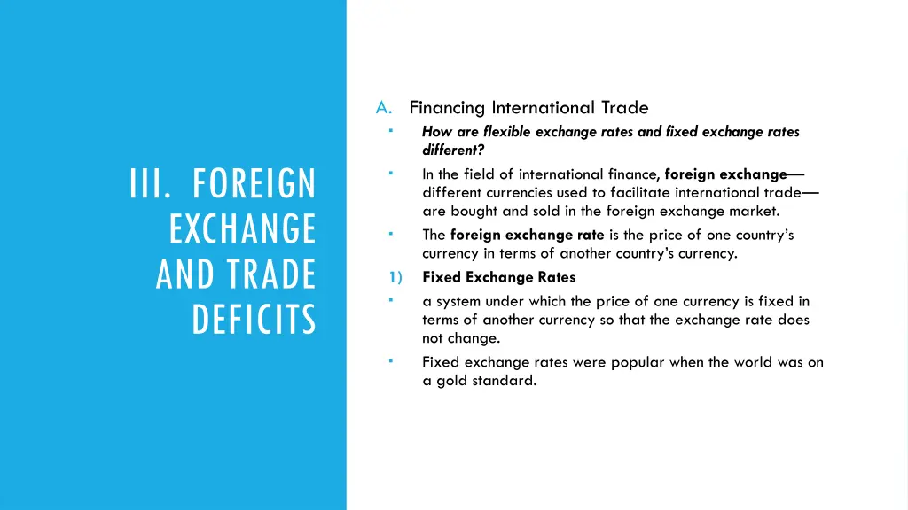 a financing international trade how are flexible