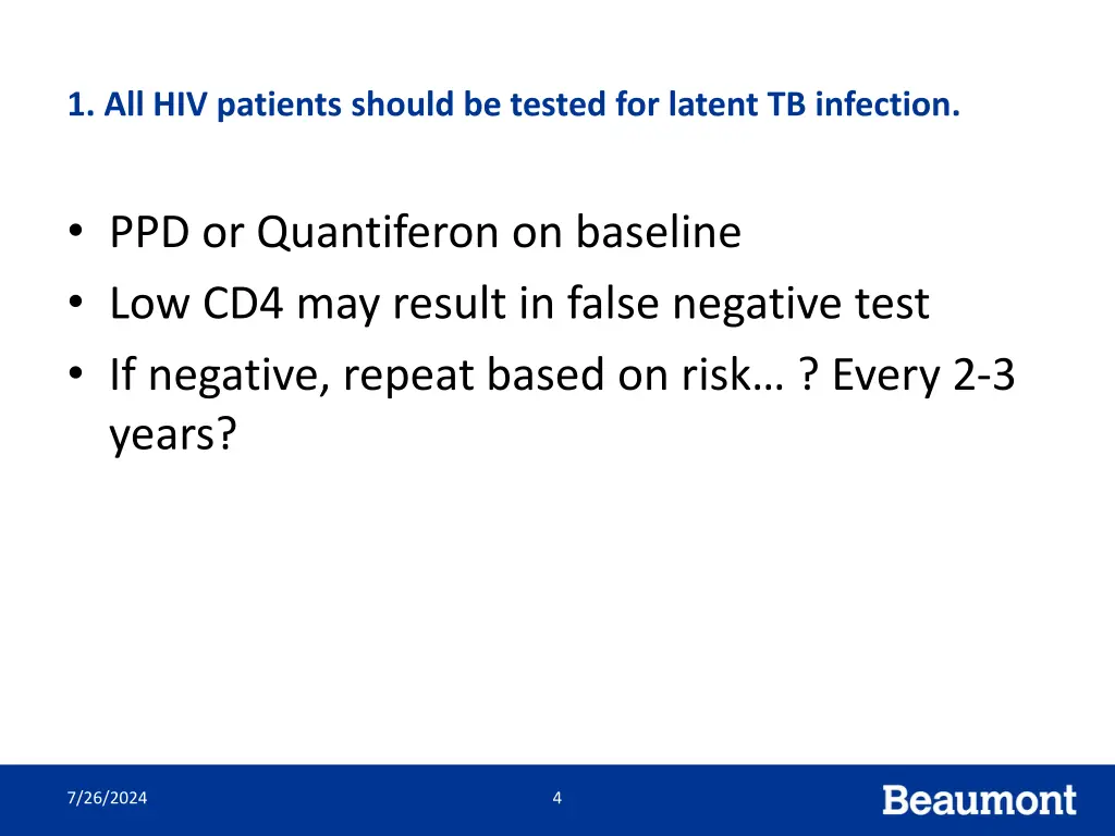 1 all hiv patients should be tested for latent