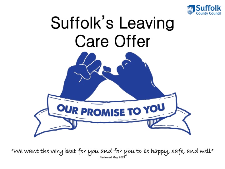 suffolk s leaving suffolk s leaving care offer