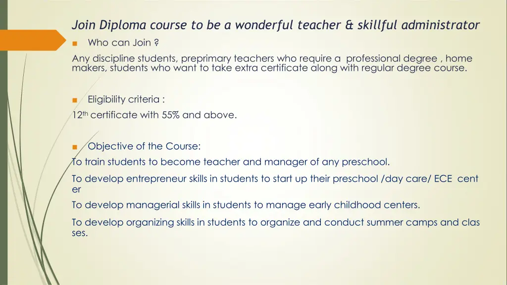 join diploma course to be a wonderful teacher