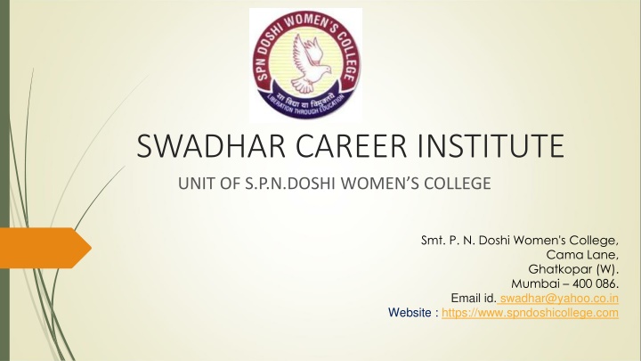 swadhar career institute unit of s p n doshi