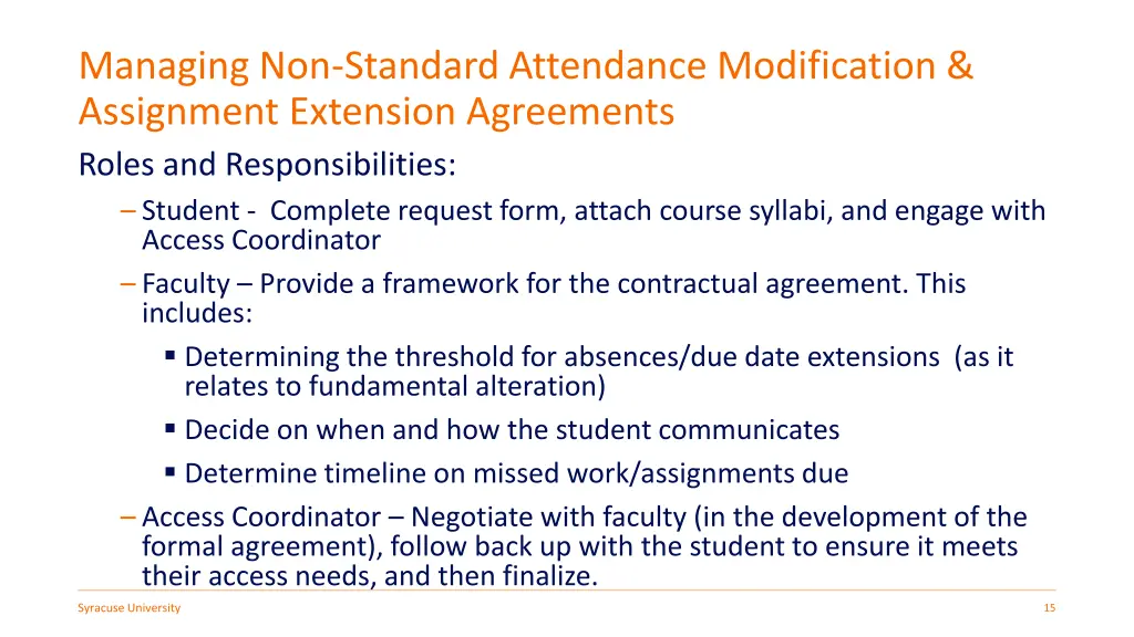 managing non standard attendance modification