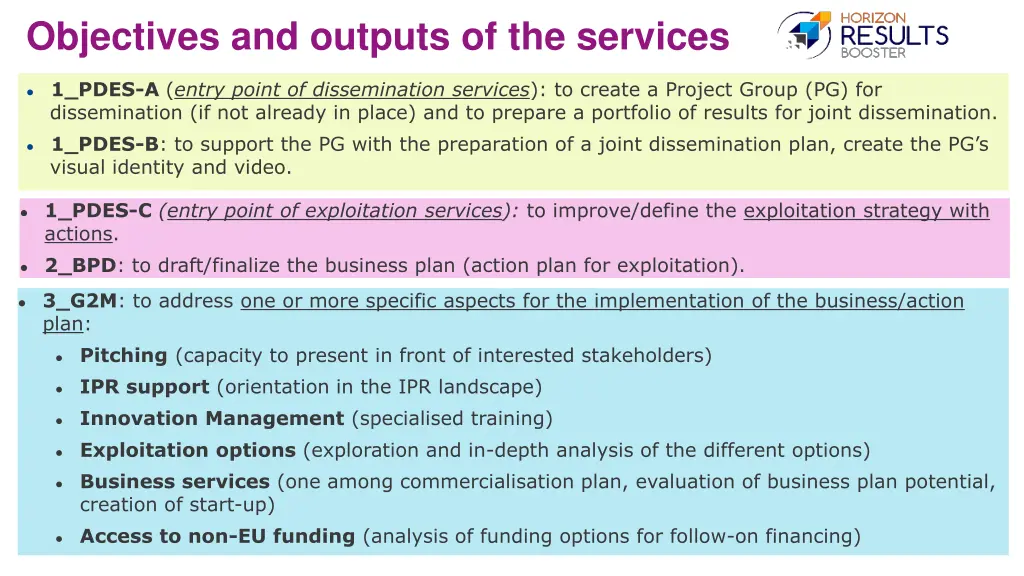 objectives and outputs of the services