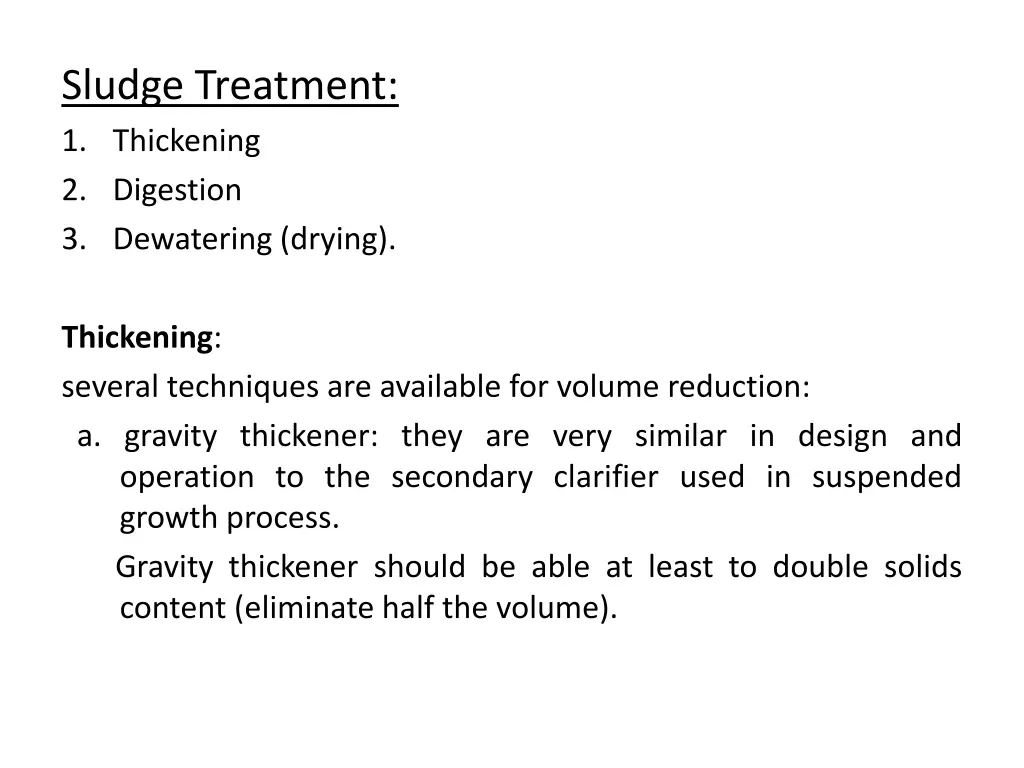 sludge treatment 1 thickening 2 digestion