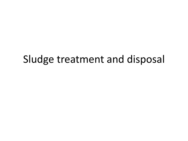 sludge treatment and disposal