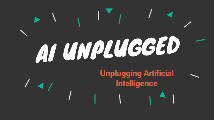 unplugging artificial intelligence