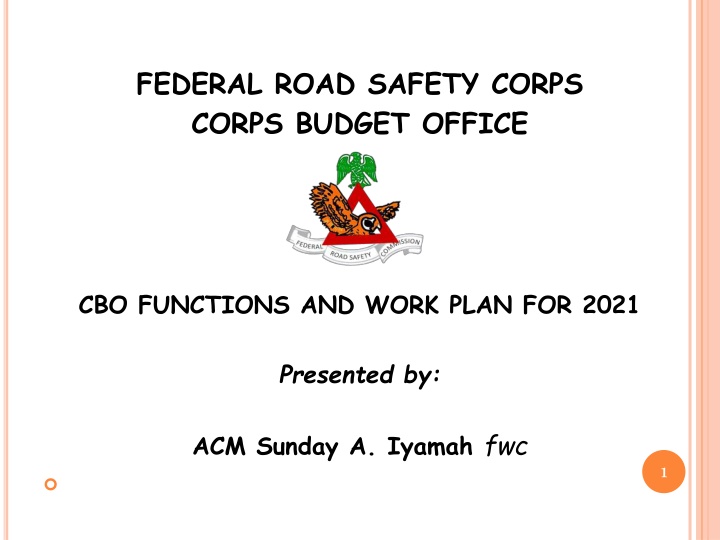 federal road safety corps corps budget office