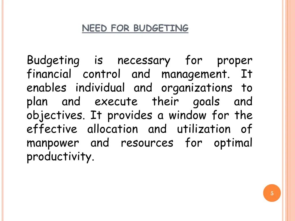 need for budgeting