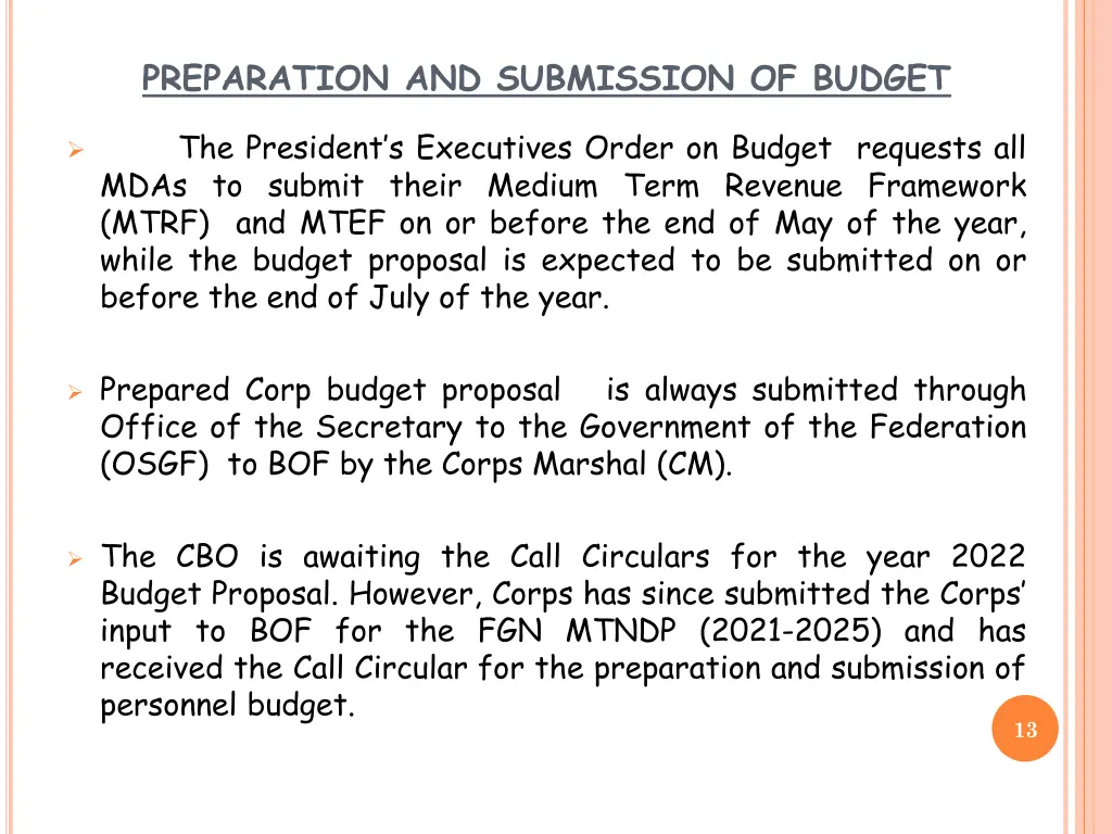 preparation and submission of budget