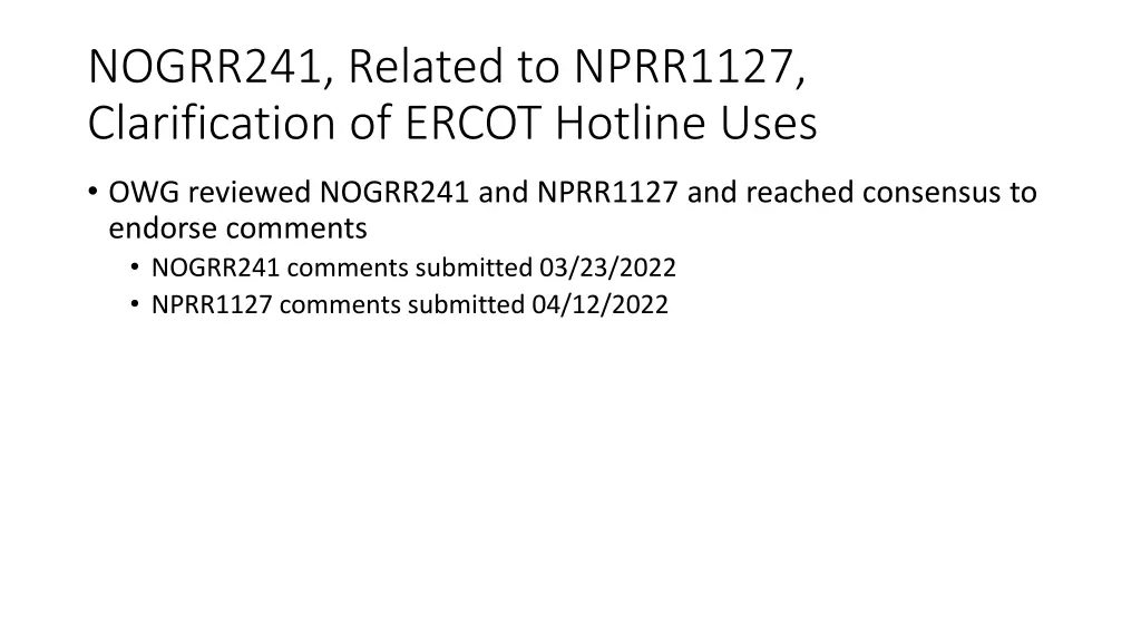 nogrr241 related to nprr1127 clarification