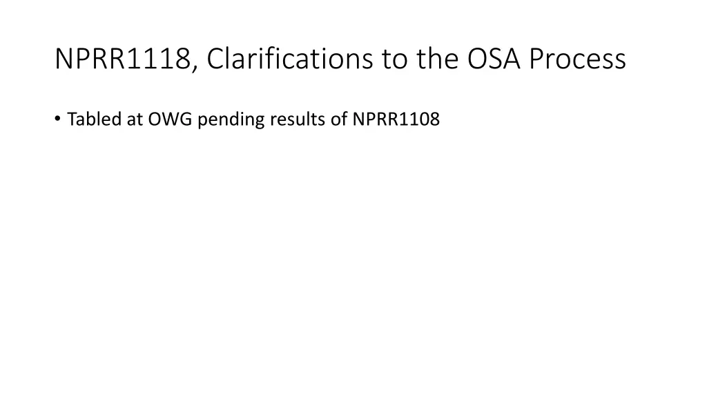 nprr1118 clarifications to the osa process