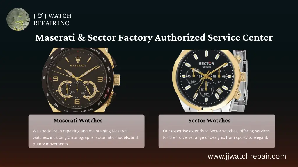 j j watch repair inc maserati sector factory