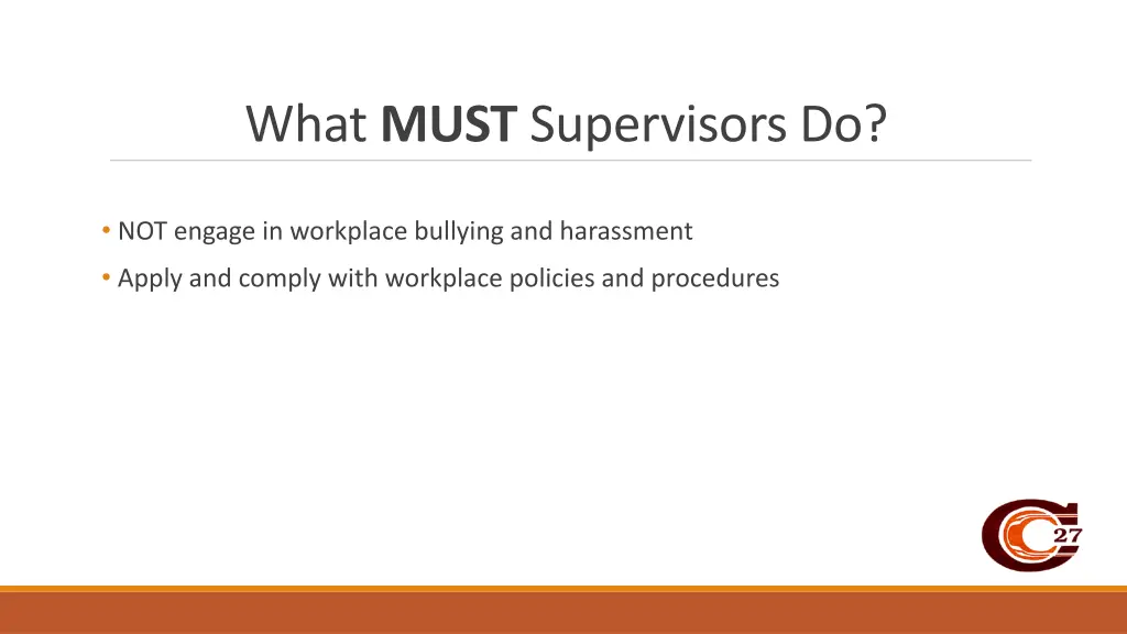 what must supervisors do