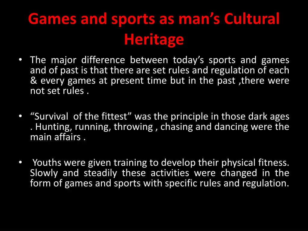 games and sports as man s cultural heritage