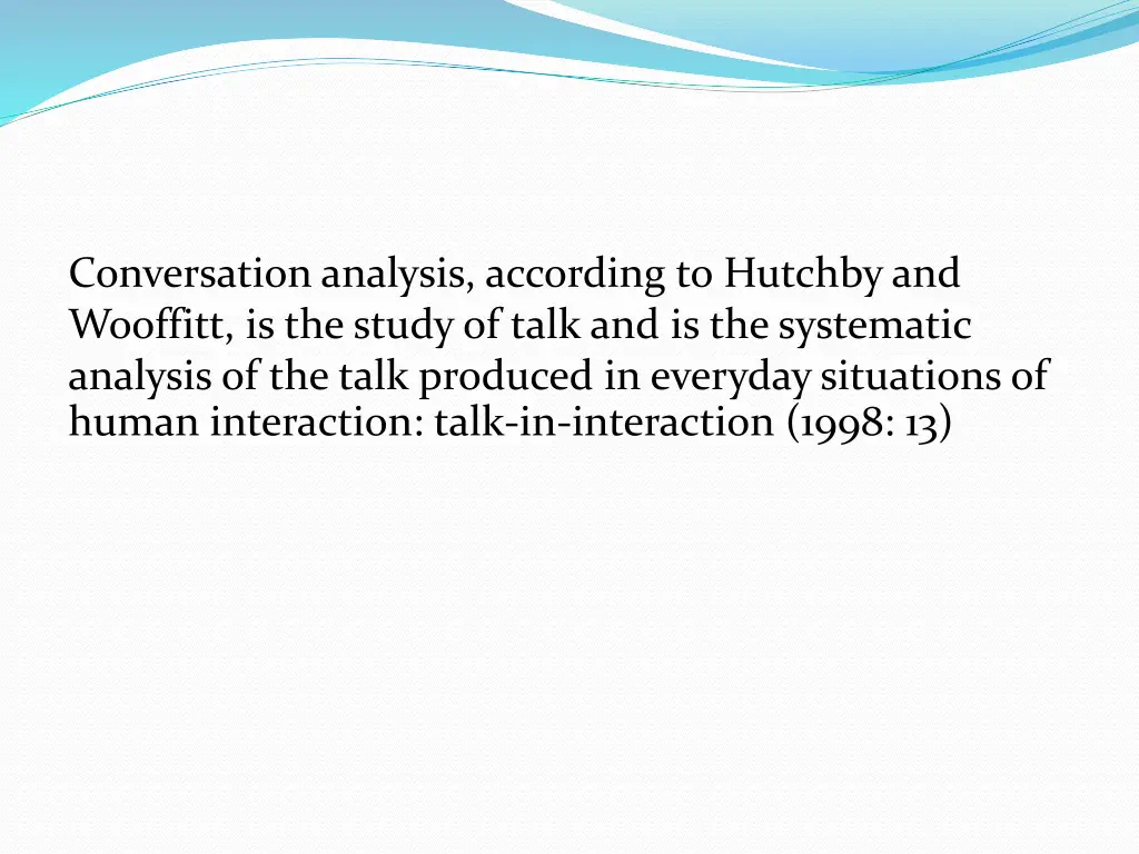 conversation analysis according to hutchbyand