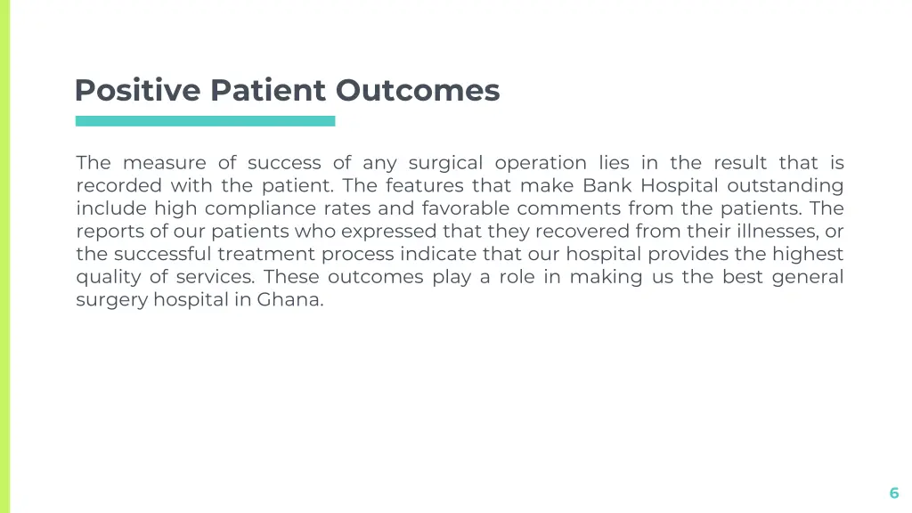 positive patient outcomes