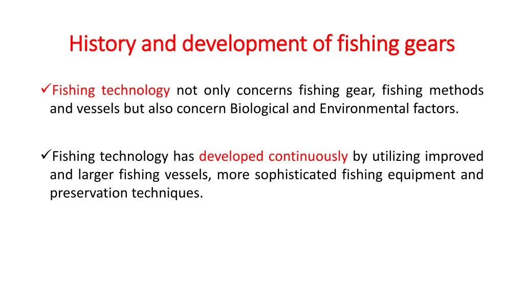 history and development of fishing gears history 2