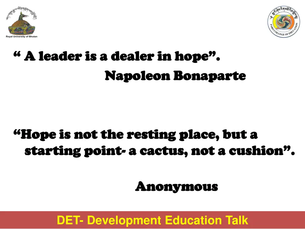 a leader is a dealer in hope a leader is a dealer