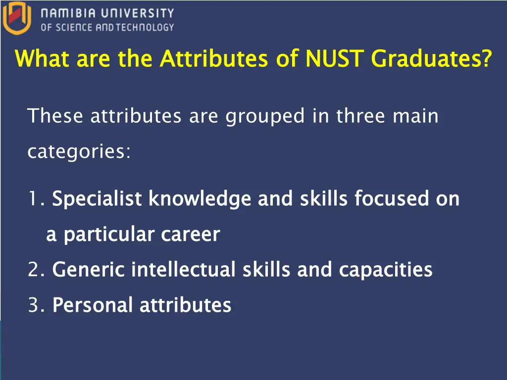 what are the attributes of nust graduates