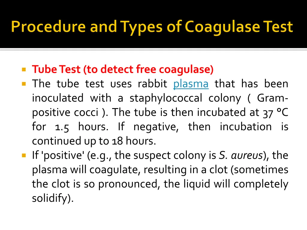 tubetest to detect free coagulase the tube test