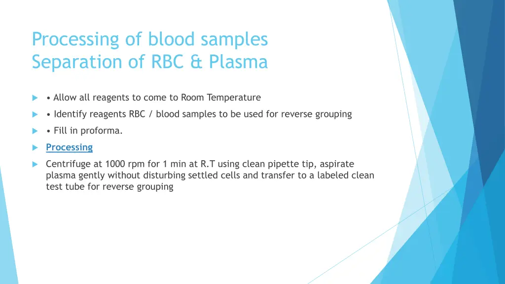 processing of blood samples separation