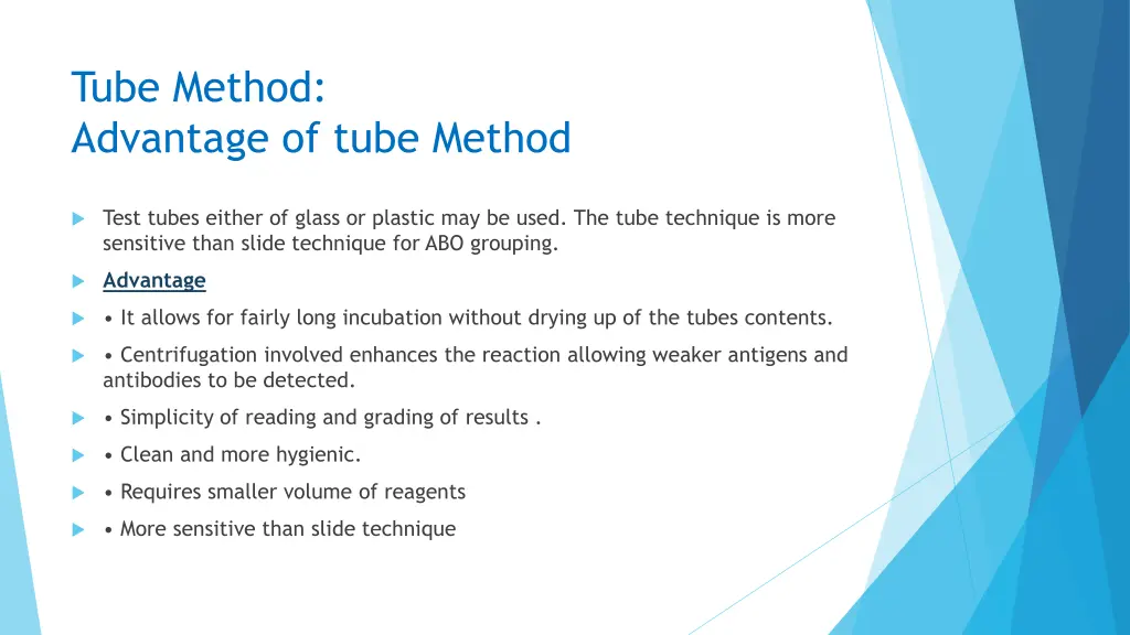 tube method advantage of tube method