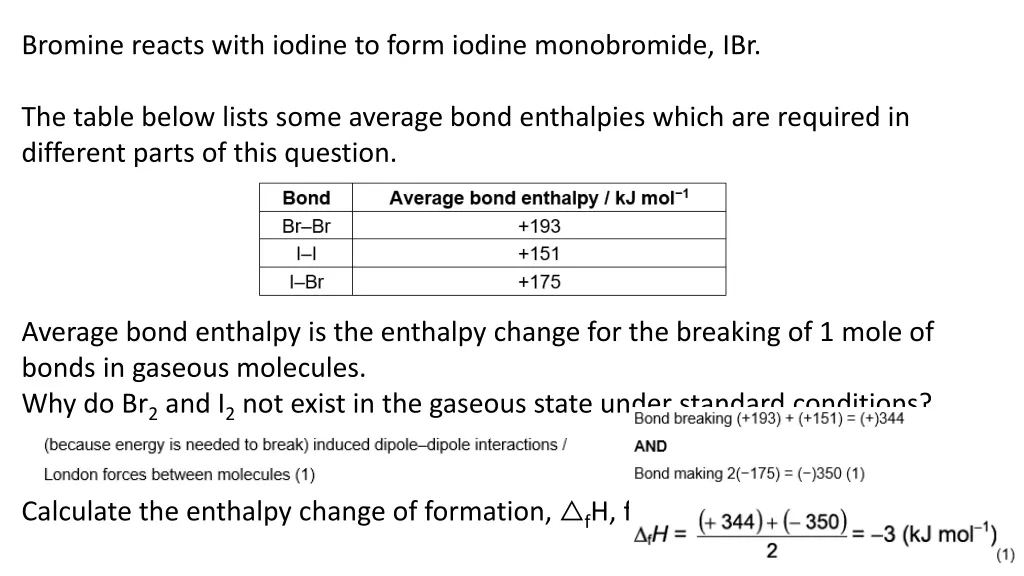 bromine reacts with iodine to form iodine