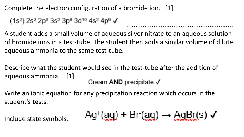 complete the electron configuration of a bromide