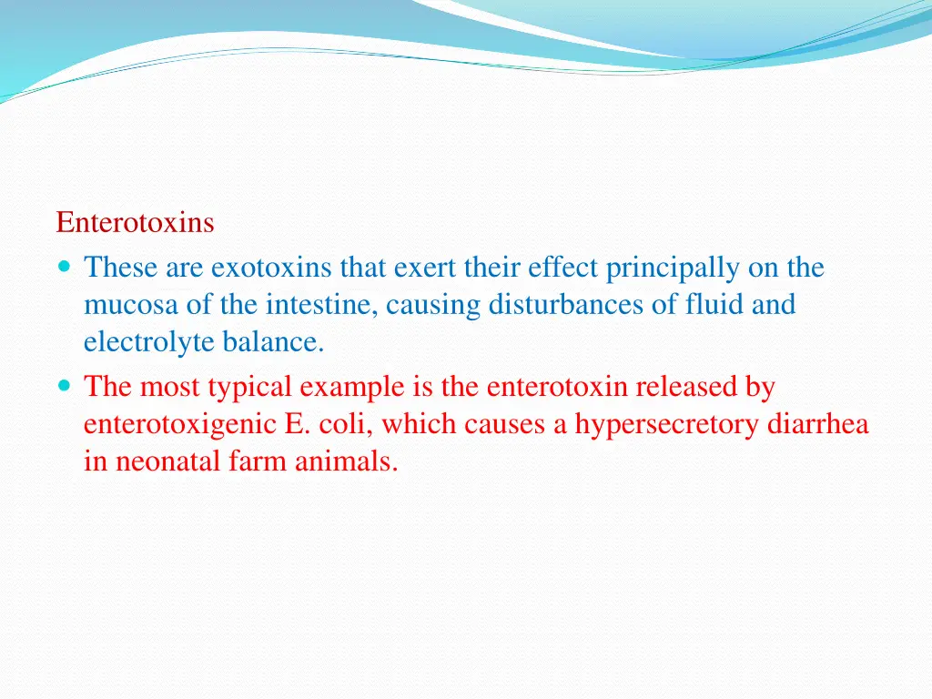 enterotoxins these are exotoxins that exert their