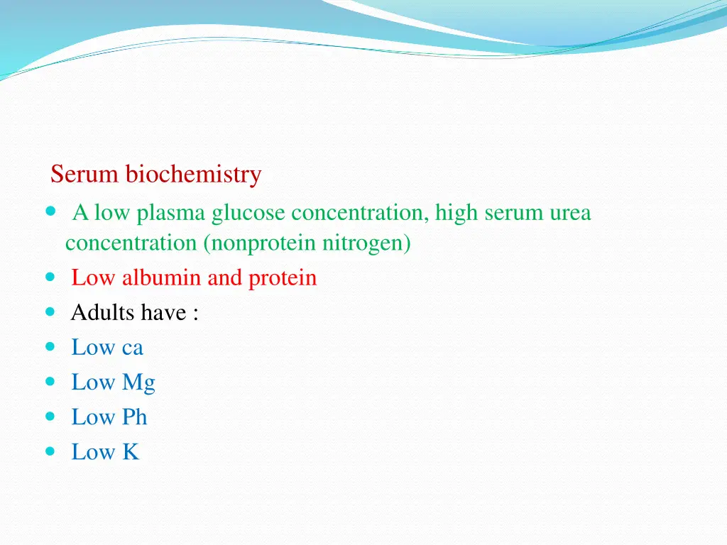 serum biochemistry a low plasma glucose