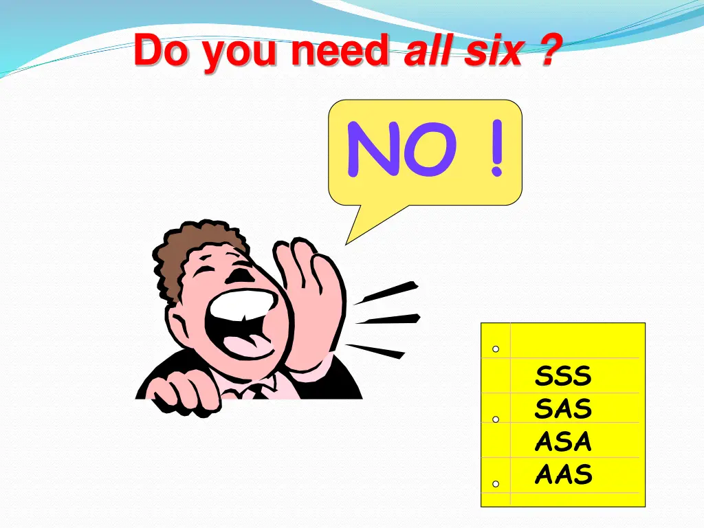 do you need all six no