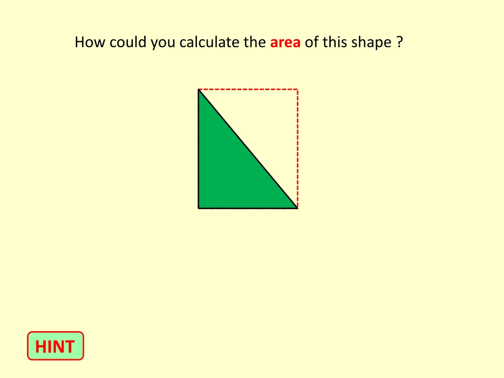 how could you calculate the area of this shape