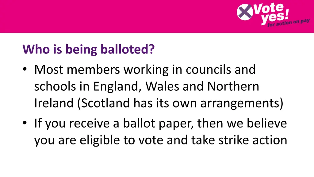 who is being balloted most members working