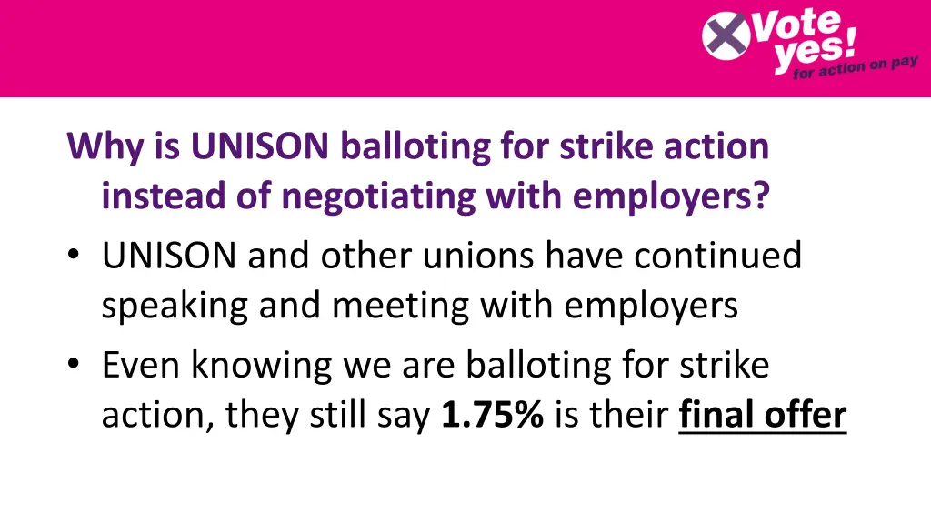 why is unison balloting for strike action instead