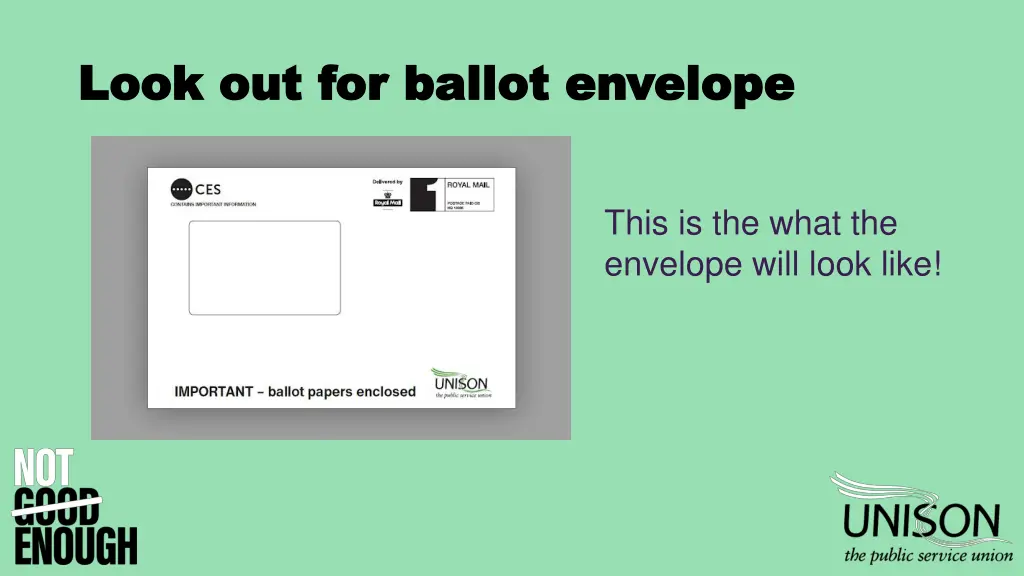 look out for ballot envelope look out for ballot