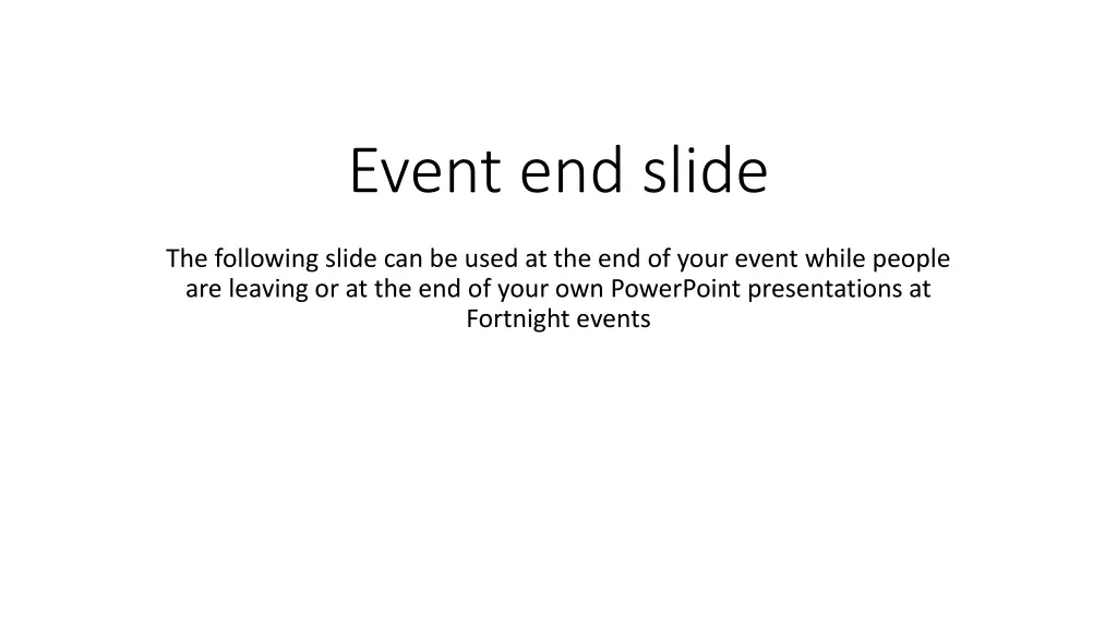 event end slide