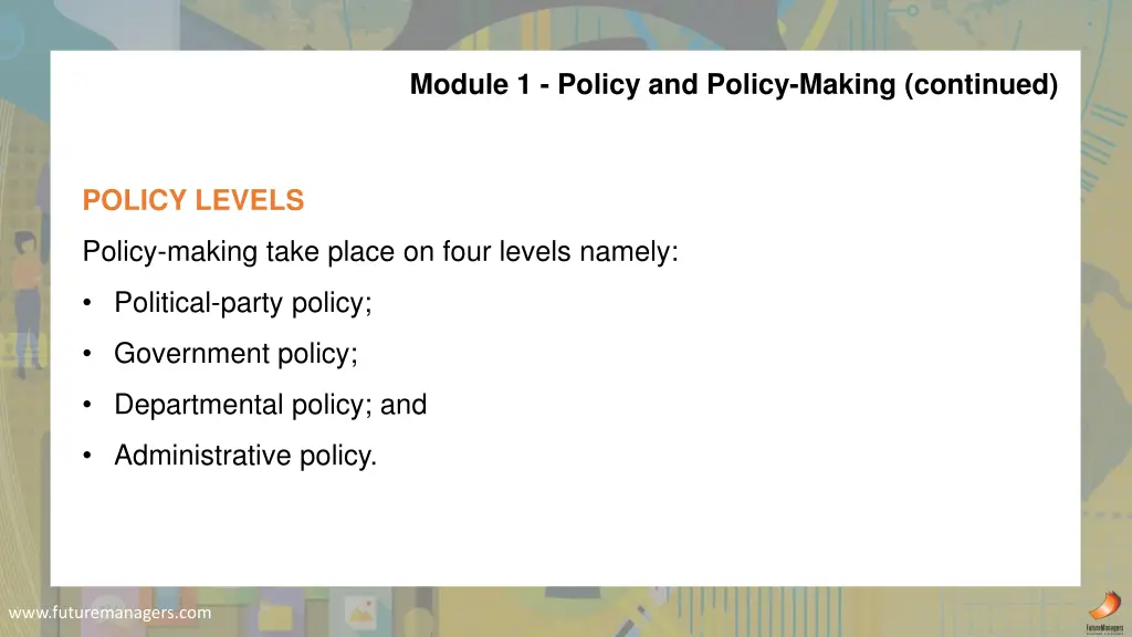 module 1 policy and policy making continued 5