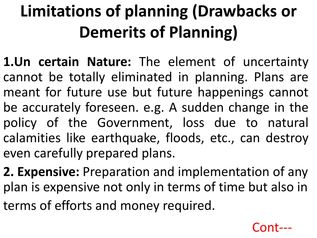 limitations of planning drawbacks or demerits