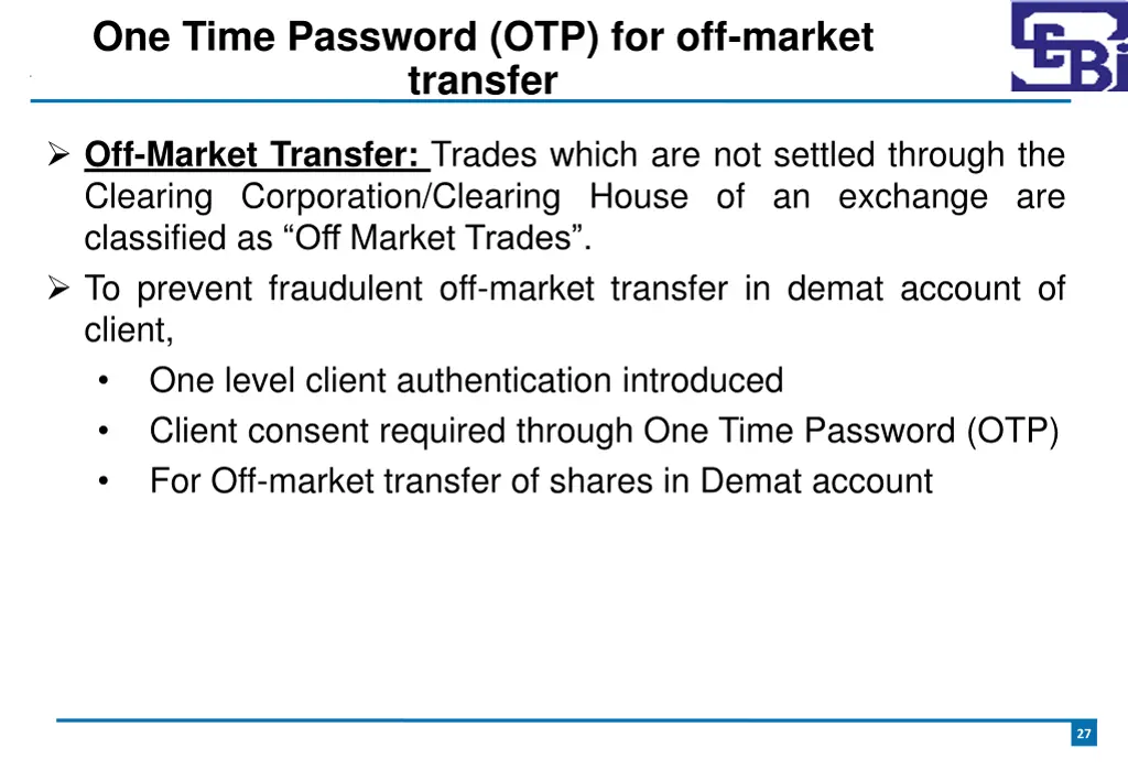 one time password otp for off market transfer