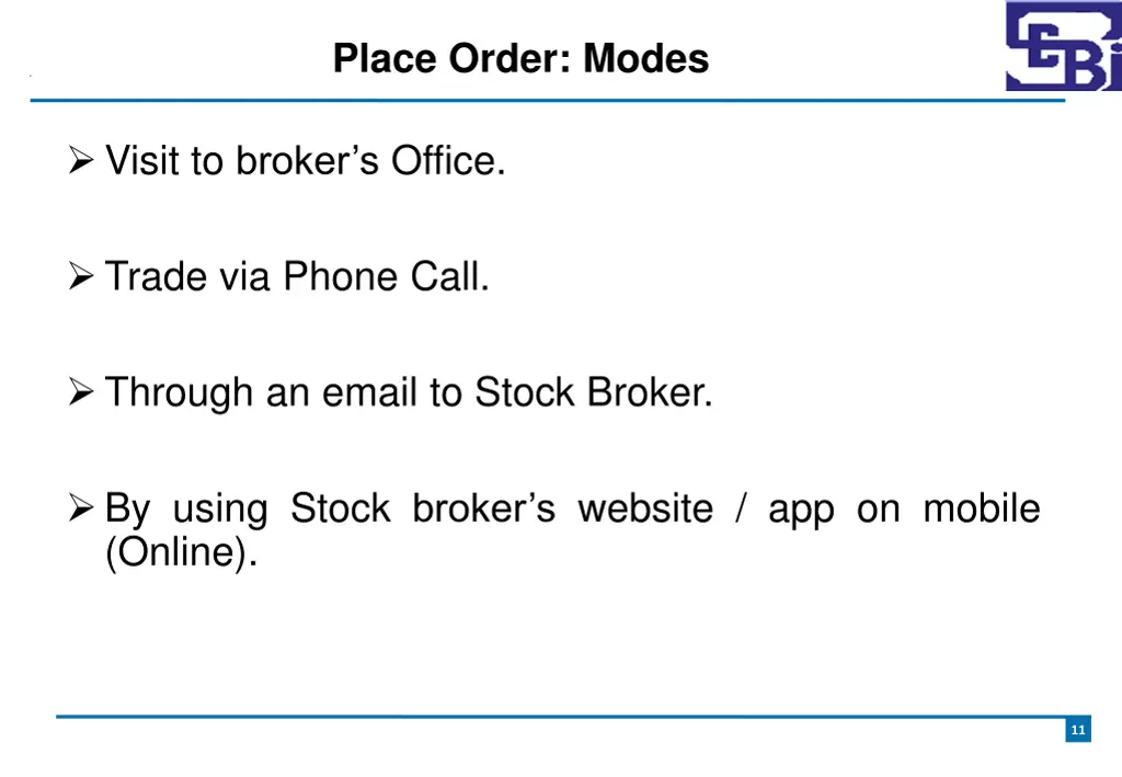 place order modes