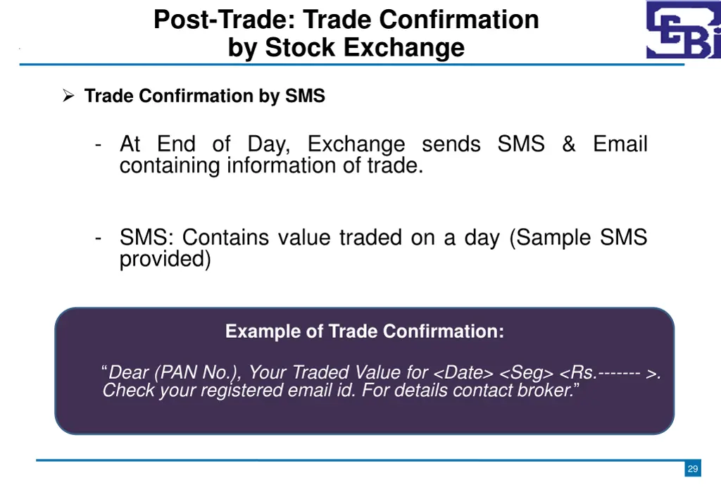 post trade trade confirmation by stock exchange