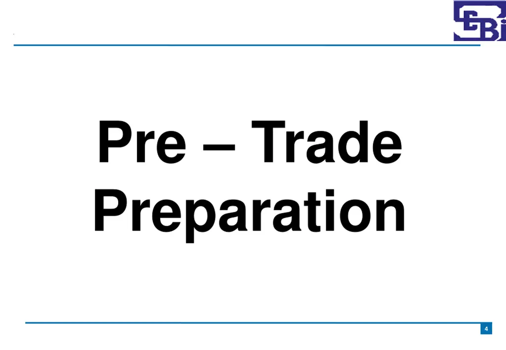 pre trade preparation