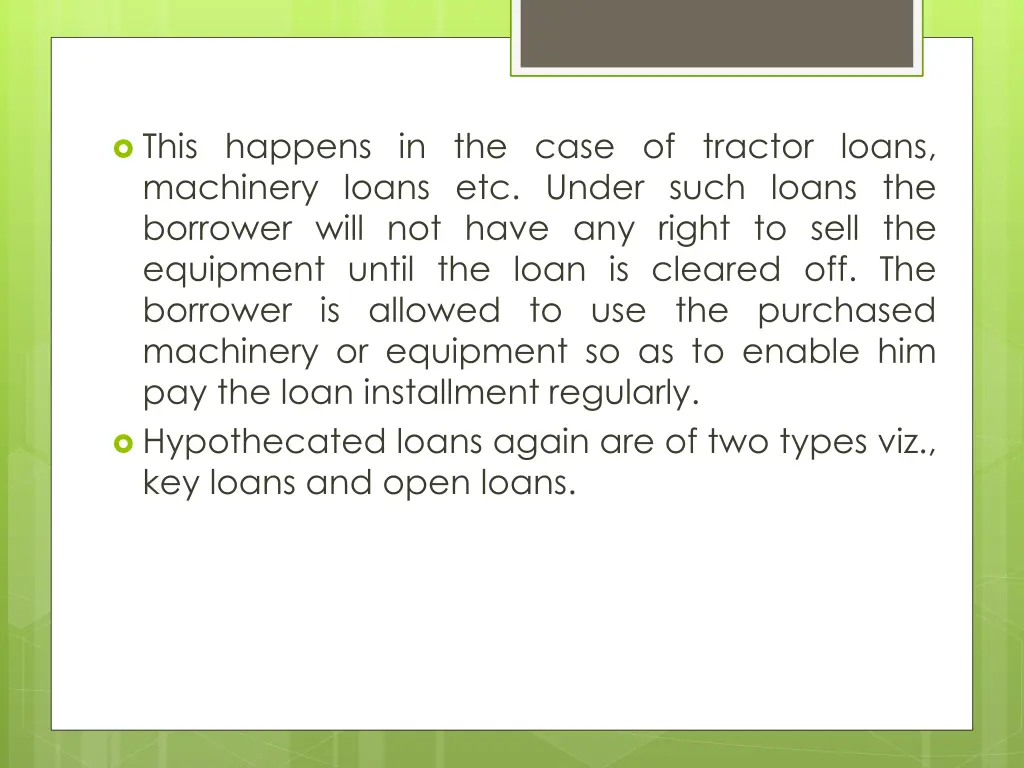 this happens in the case of tractor loans