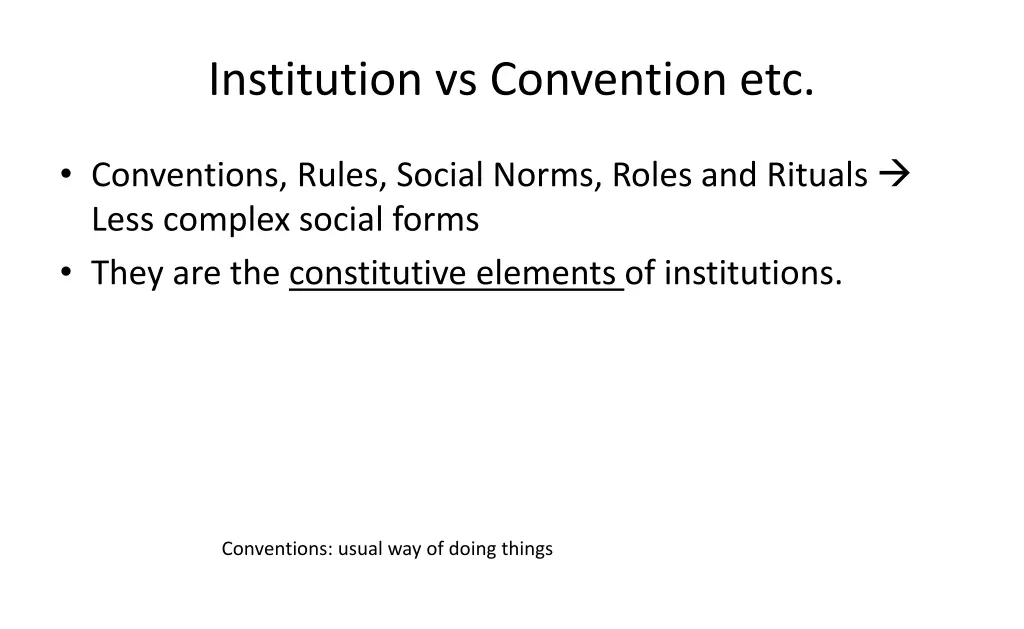 institution vs convention etc