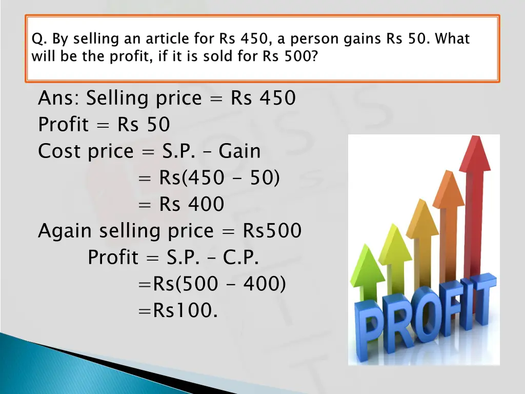 ans selling price rs 450 profit rs 50 cost price