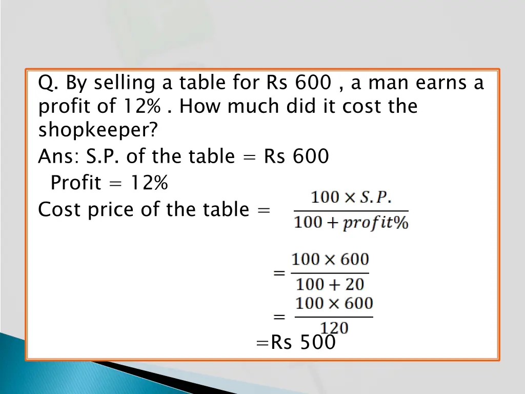 q by selling a table for rs 600 a man earns