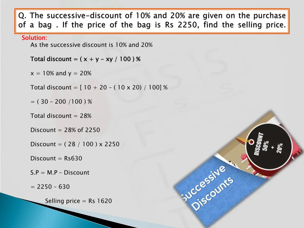 solution as the successive discount is 10 and 20