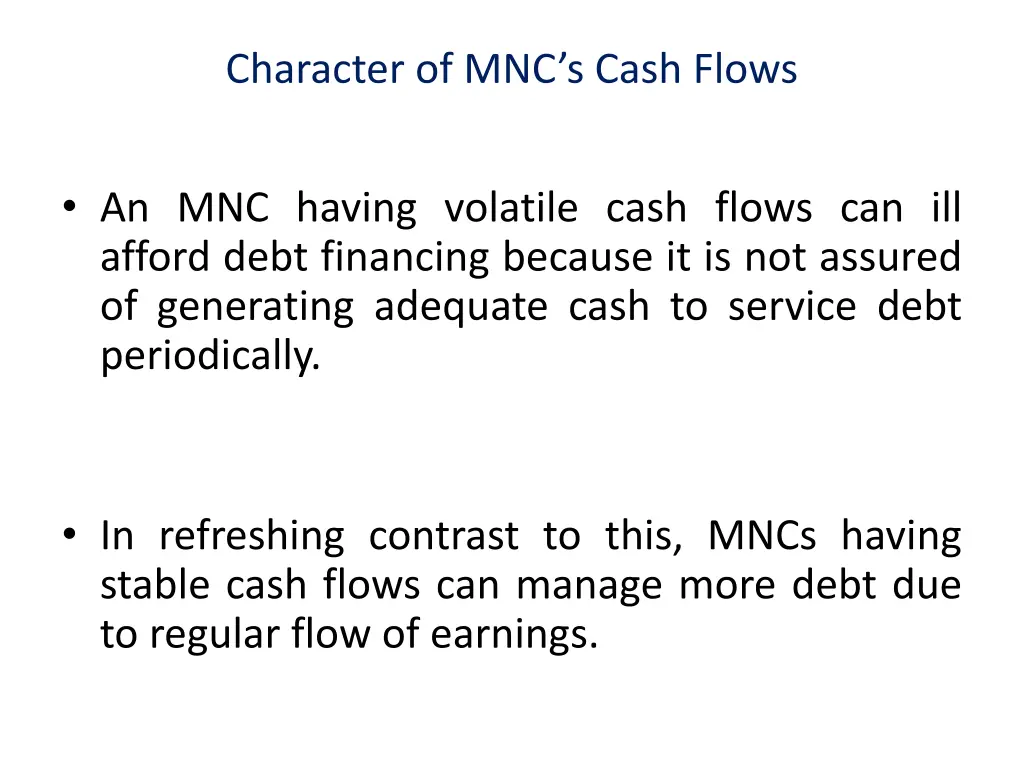 character of mnc s cash flows