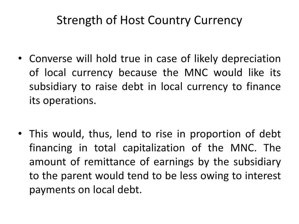 strength of host country currency 1