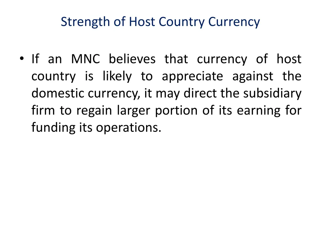 strength of host country currency